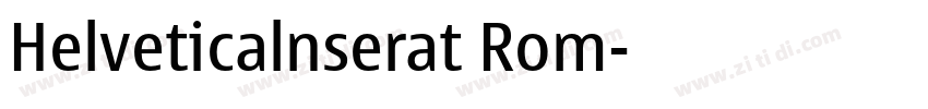 Helveticalnserat Rom字体转换